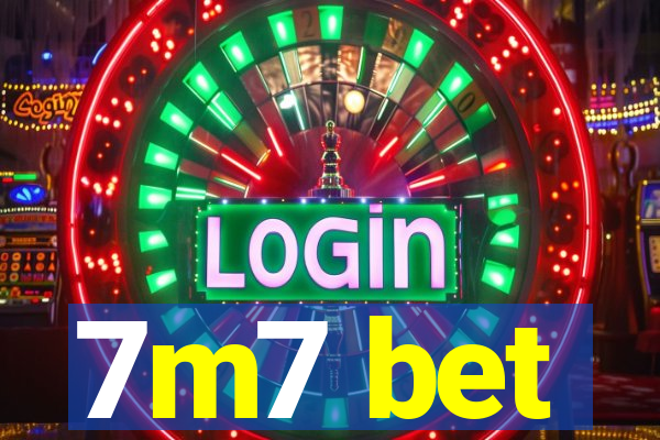 7m7 bet